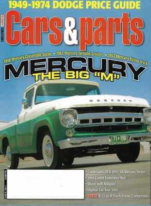 CARS & PARTS 2005 DEC - MERCURY ISSUE - '40 CONV, '57 TURNPIKE, '57 P/U